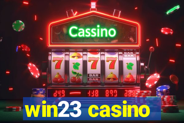 win23 casino